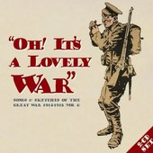 Oh! It's A Lovely War (Vol 4.2)