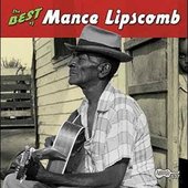 Presenting Mance Lipscomb