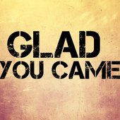 Glad You Came - Single