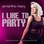 I Like To Party Feat. Dev - Single
