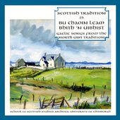 Gaelic Songs from the North Uist Tradition
