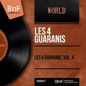 Les 4 Guaranis, vol. 4 (Mono Version)