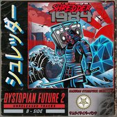 Dystopian Future (B-Side)
