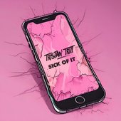 Sick of It - Single