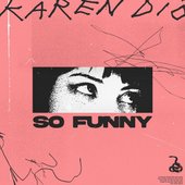 So Funny [Explicit]