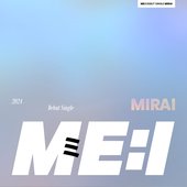 ME:I Debut Single "MIRAI"
