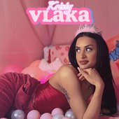 VLAKA - Single