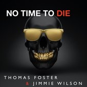 No Time to Die - Single