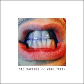 Wine Teeth - EP