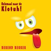 Helemaal naar de klotuh!