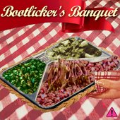 Bootlicker's Banquet
