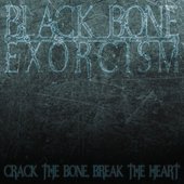 Crack the Bone, Break the Heart