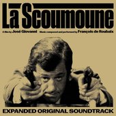 La scoumoune (Expanded Original Soundtrack)