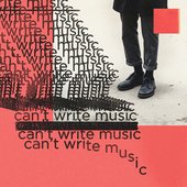 Can't Write Music - Single