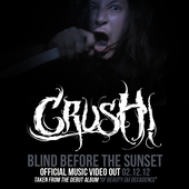 Crush! Blind Before The Sunset Music Video