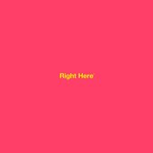 Right Here