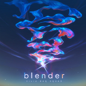blender / Vivid BAD SQUAD x MEIKO