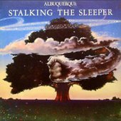 Stalking The Sleeper