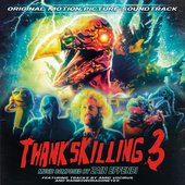 ThanksKilling 3 (Original Motion Picture Soundtrack)
