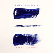 Keep Your Mind - Single