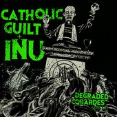 Inu (Galicia, Spain), Degraded/Cobardes, Split LP 12\" with Catholic Guilt (Austria)