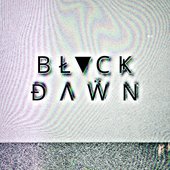 BLѦCK_ĐΛWN.jpg