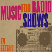 music for radio shows