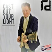 Cast out Your Light - Single