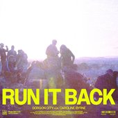 Run It Back (feat. Caroline Byrne) - Single