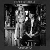 How Do You Miss Me (feat. Alexandra Kay) - Single
