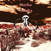 Mutha Trucka