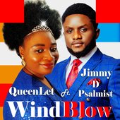 QueenLet - WindBlow Feat. Jimmy D Psalmist