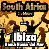 South Africa Clubbers Meet Ibiza Beach House del Mar