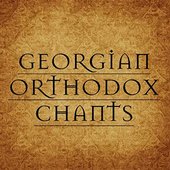Georgian Orthodox Chants