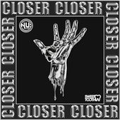 Closer