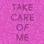 Take Care of Me