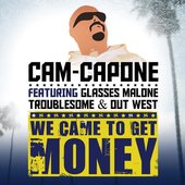 We Came to Get Money (feat. Glasses Malone, Out West & Troublesome)