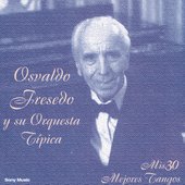 Mis 30 Mejores Tangos