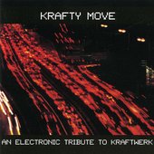 Krafty Move - An Electronic Tribute To Kraftwerk