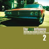 The Jazz Influence, Vol. 2 - Electronic Jazz Compiled By Kevin Yost