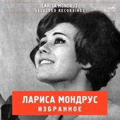 Larisa Mondrus: Selected recordings