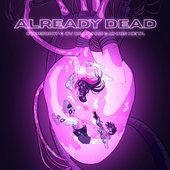 ALREADY DEAD
