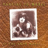 If You Knew Mabel...