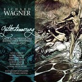 Wagner: Götterdämmerung - Complete Recording (Aufnahme der Bayreuther Festspiele)