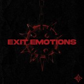 EXIT EMOTIONS [Explicit]