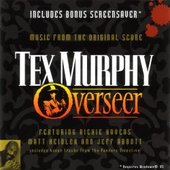 Tex Murphy: Overseer soundtrack