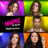 Mentiras: La Serie