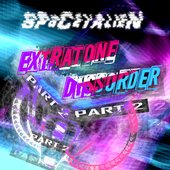 Extratone Dissorder Part 2
