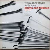 Drums And Folklore: From Sticksland With Love