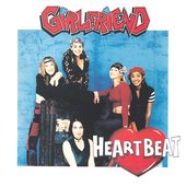 Girlfriend - Heartbeat